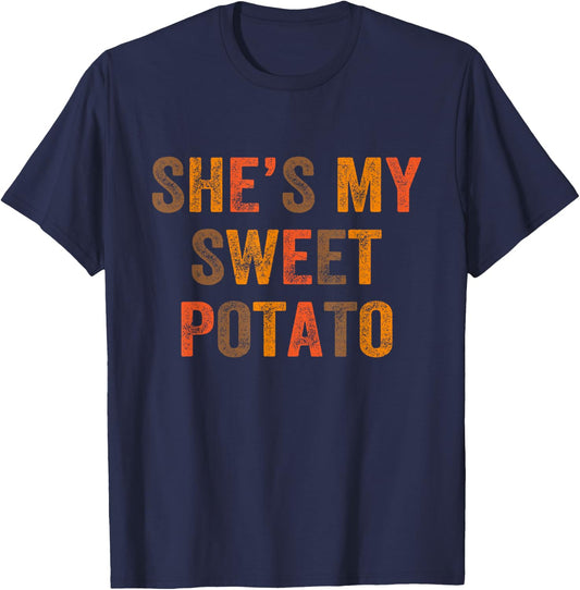 Set Couples Thanksgiving She's My Sweet Potato I Yam T-Shirt - T-Shirt | Navy