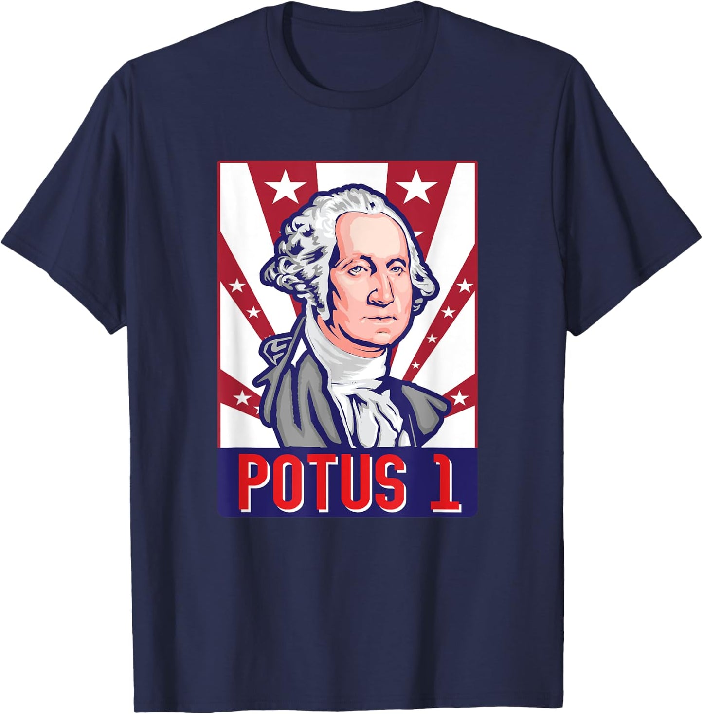 Potus 1 4th Of July First President George Washington Women Men T-Shirt - T-Shirt | Navy