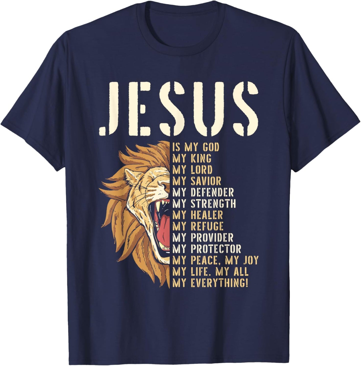 Jesus Is My God Lion Of Judah Christian Religious Faith T-Shirt - T-Shirt | Navy