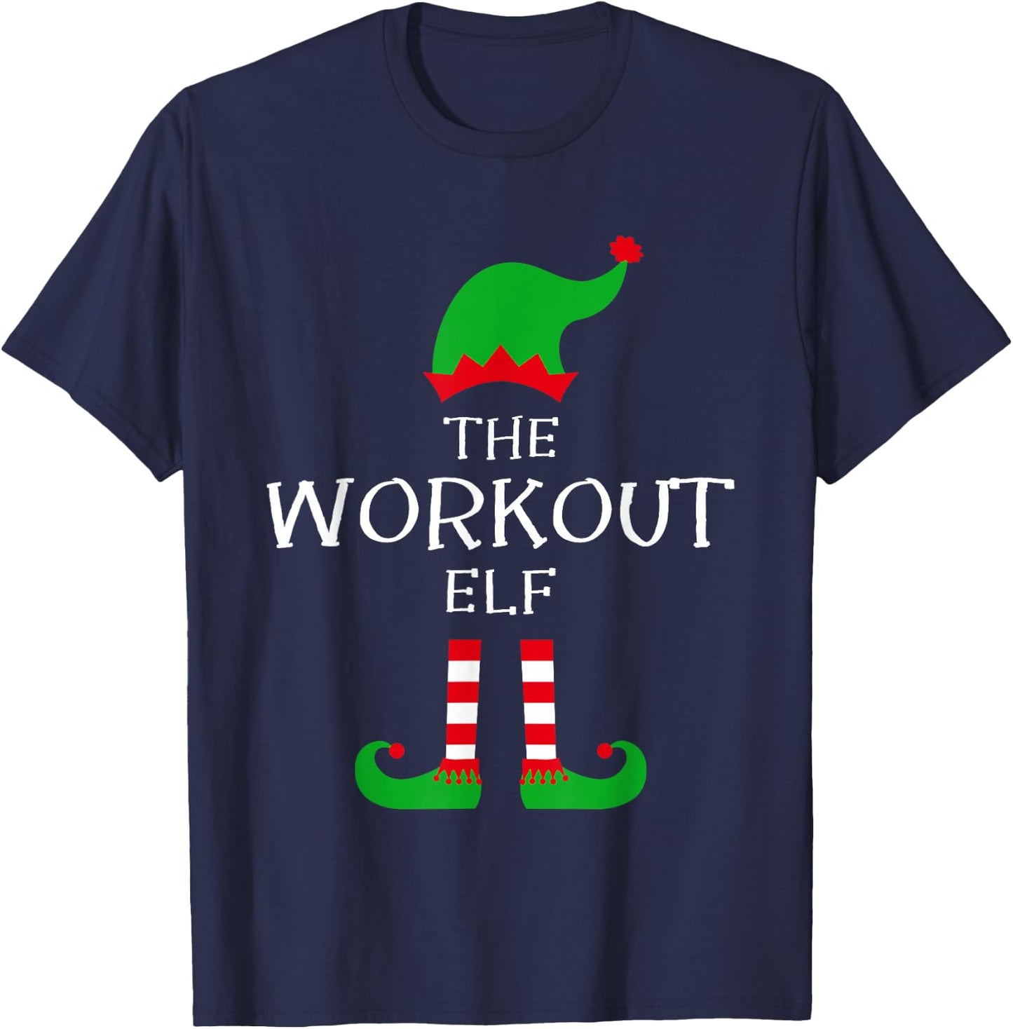 The Workout Elf Matching Family Group Idea Funny Christmas T-Shirt - T-Shirt | Navy