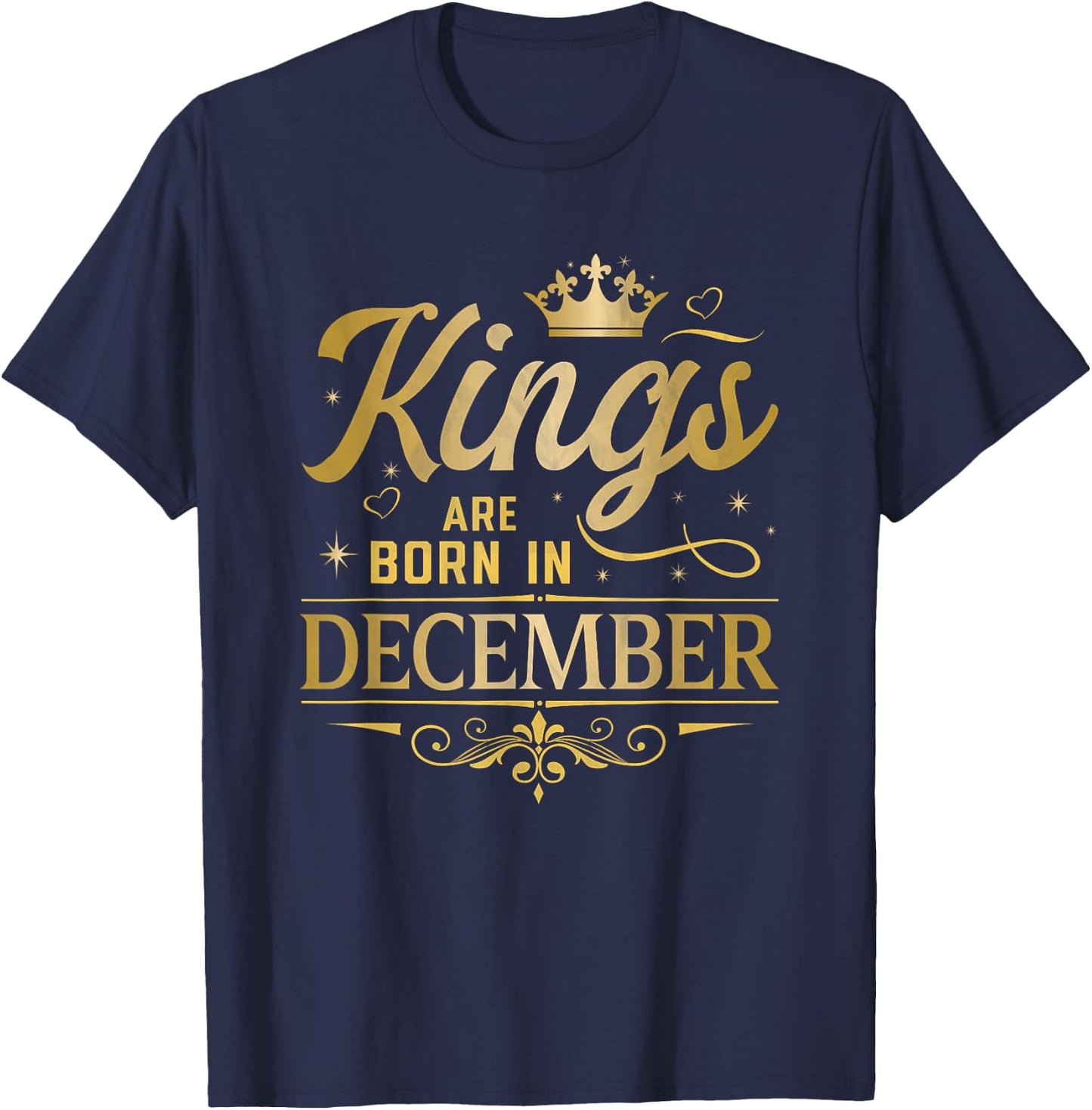 This King Was Born In December Funny Birthday Celebration T-Shirt - T-Shirt | Navy
