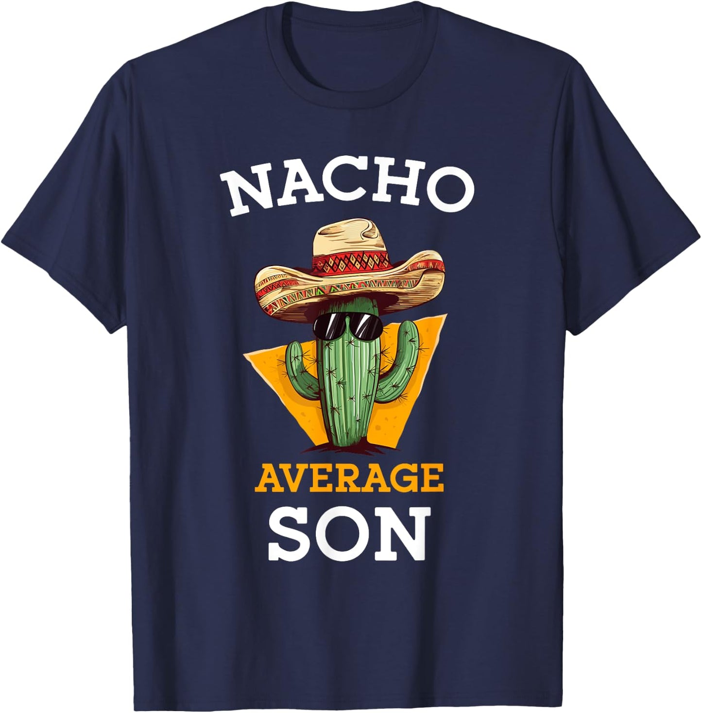Nacho Average Son Funny Mexican Cactus With Sombrero Boys T-Shirt - T-Shirt | Navy