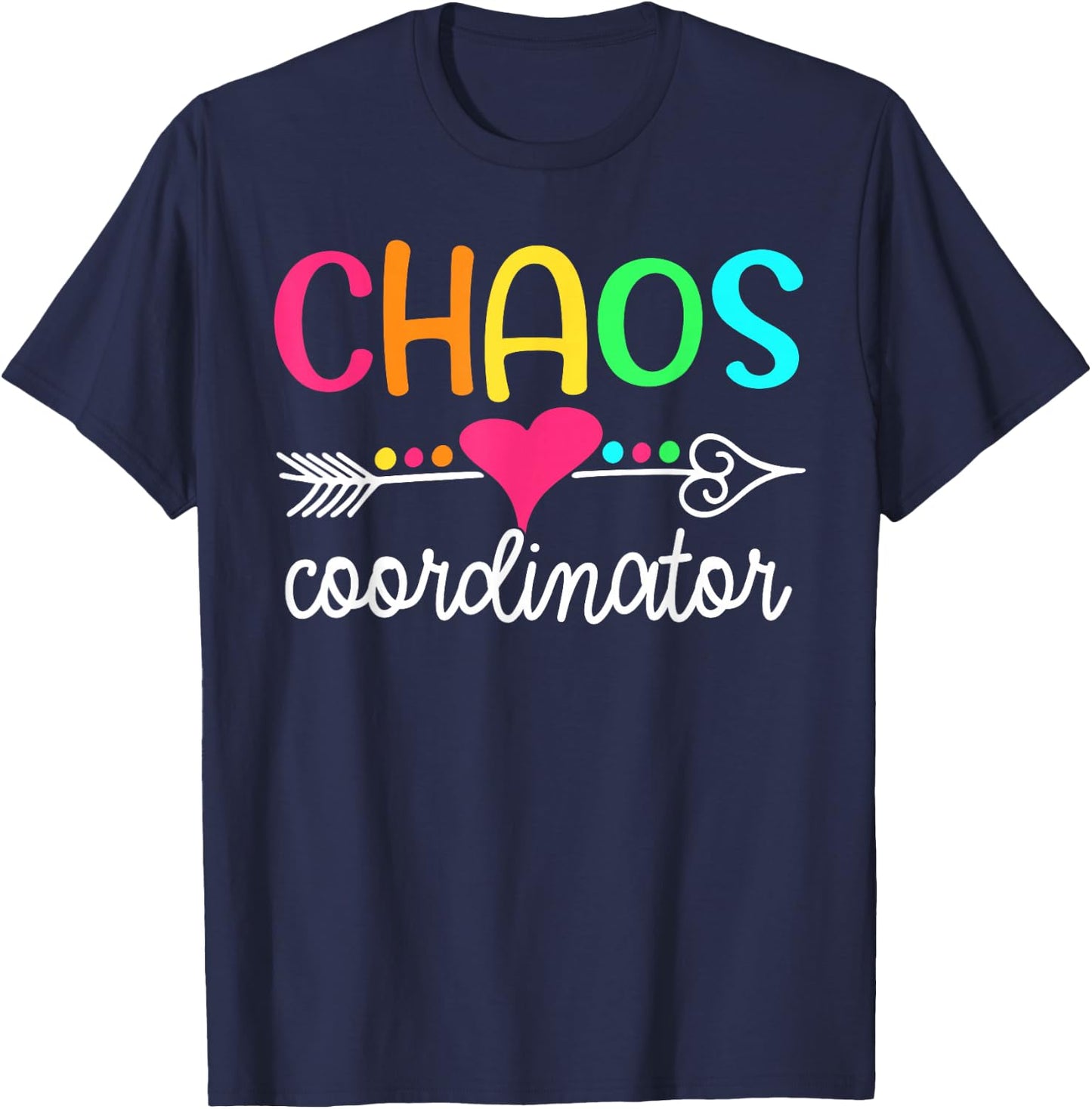 Chaos Coordinator T-Shirt - T-Shirt | Navy