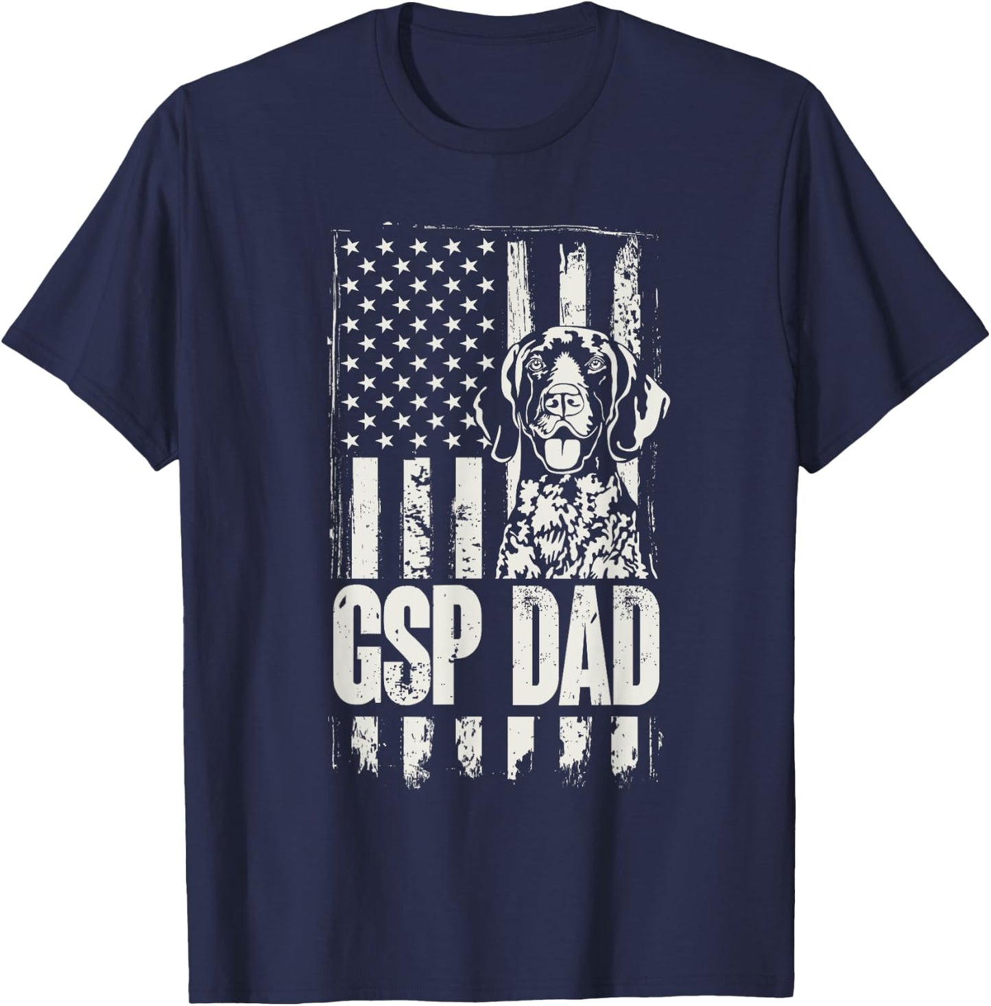German Shorthaired Pointer GSP Dad Dog American Flag T-Shirt - T-Shirt | Navy