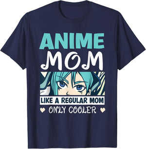 Anime Mom Like A Regular Mom Only Cooler Manga Kawaii T-Shirt - T-Shirt | Navy