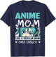Anime Mom Like A Regular Mom Only Cooler Manga Kawaii T-Shirt - T-Shirt | Navy