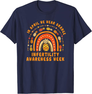 Infertility Awareness Empowerment In April We Wear Orange T-Shirt - T-Shirt | Navy