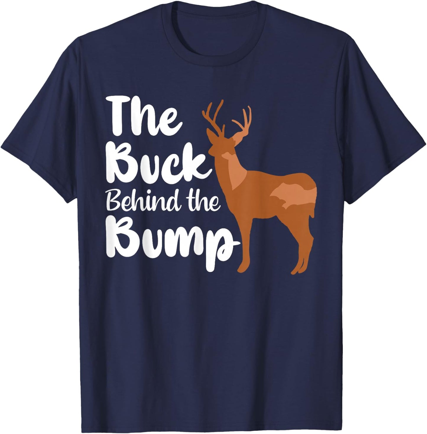 Oh Deer My Buck Behind The Bump I'm Pregnant Announcement T-Shirt - T-Shirt | Navy