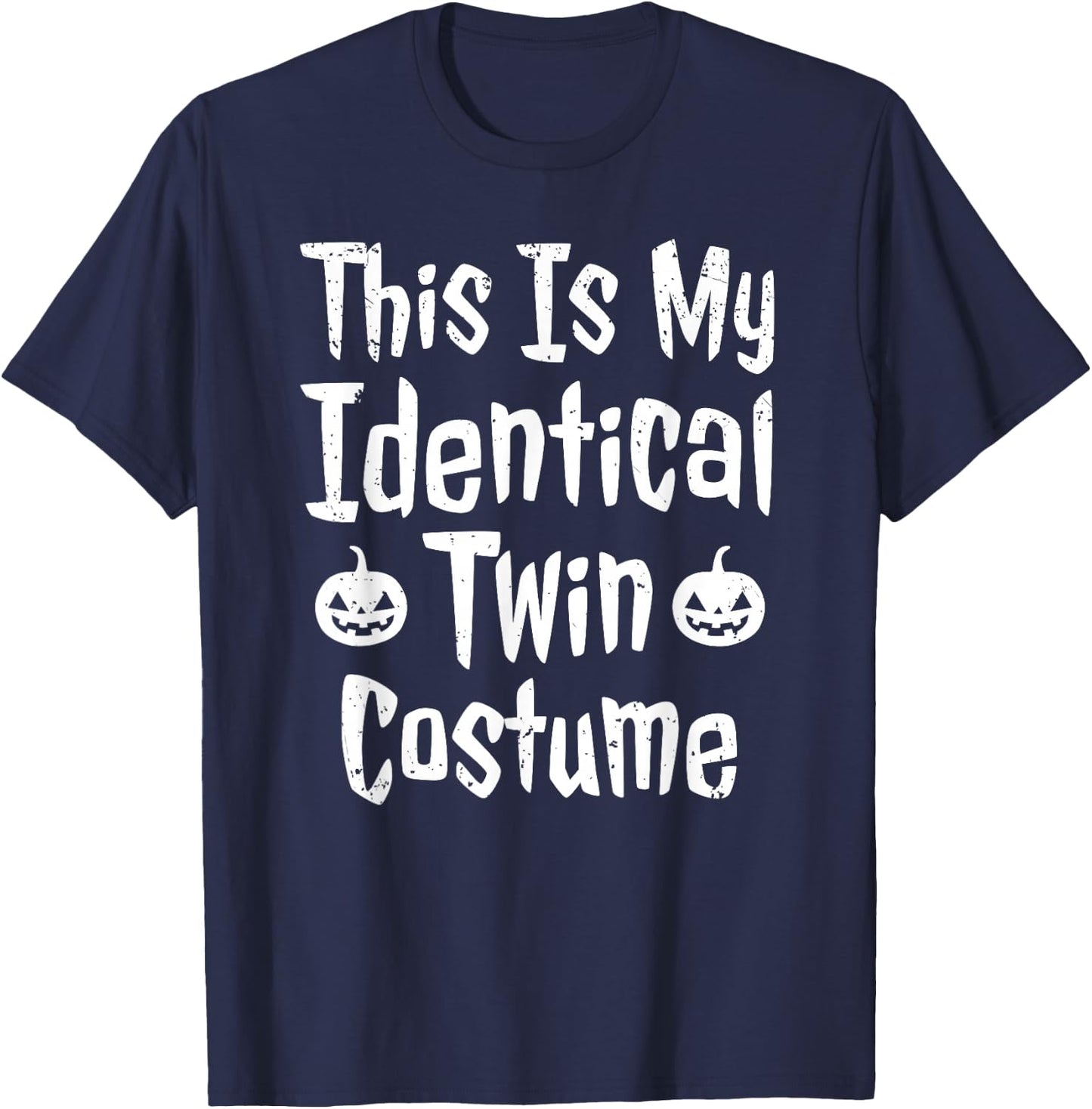 This Is My Identical Twin Costume Funny Halloween Twin T-Shirt - T-Shirt | Navy