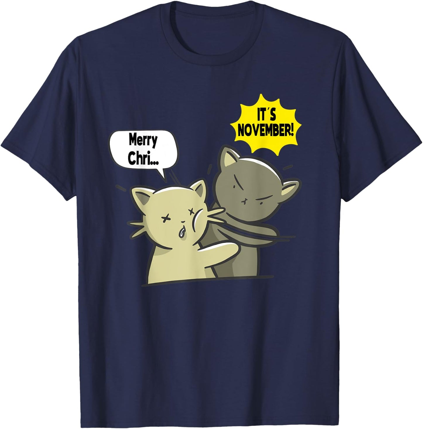 Merry Christmas It´s November Slap Cats Baka Japanese T-Shirt - T-Shirt | Navy