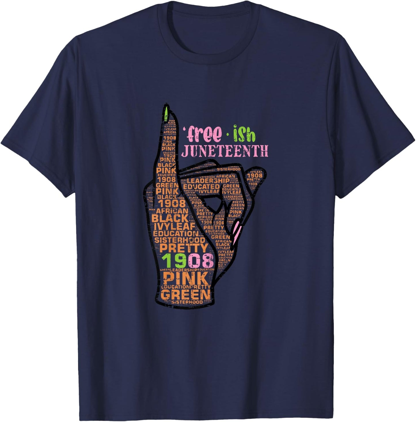 Juneteenth Freeish Pinky 1908 Black African American Women T-Shirt - T-Shirt | Navy