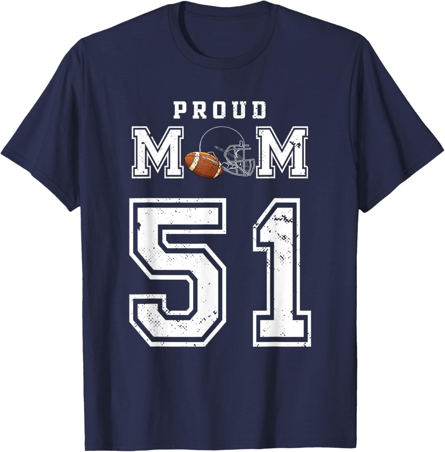 Custom Proud Football Mom Number 51 Personalized T-Shirt - T-Shirt | Navy