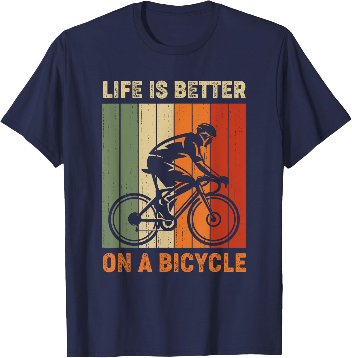 Life is better on a bicycle, cycling bike T-Shirt - T-Shirt | Navy
