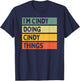 I'm Cindy Doing Cindy Things Funny Personalized Quote T-Shirt - T-Shirt | Navy