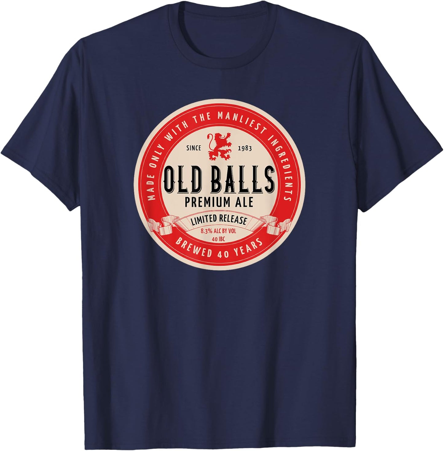 Funny 40th Old Balls Club Birthday Beer for 40-Year-Old T-Shirt - T-Shirt | Navy