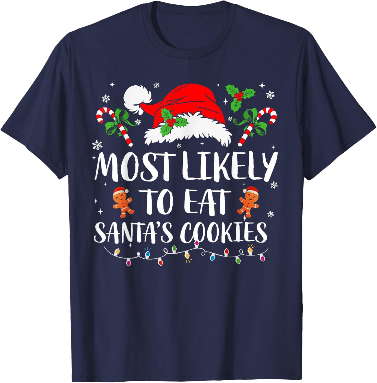 Most Likely To Eat Santa's Cookies Matching Family Pajamas T-Shirt - T-Shirt | Navy