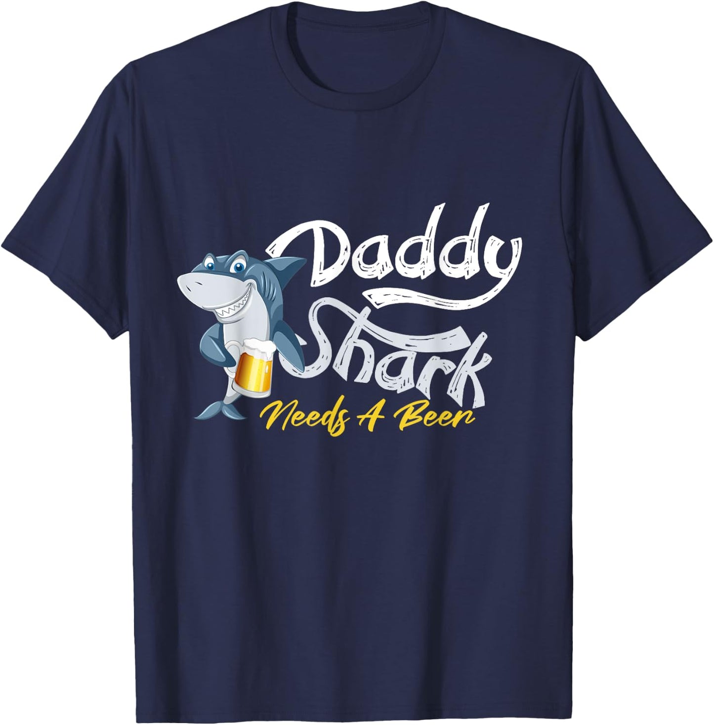 Daddy Shark Needs A Beer Funny T-Shirt - T-Shirt | Navy