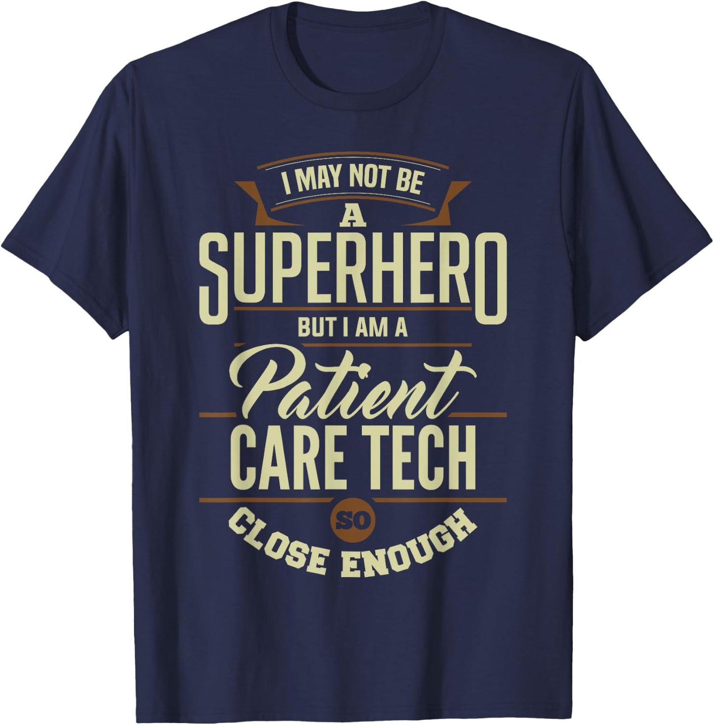 Superhero Patient Care Tech PCT Medical Technician Apparel T-Shirt - T-Shirt | Navy