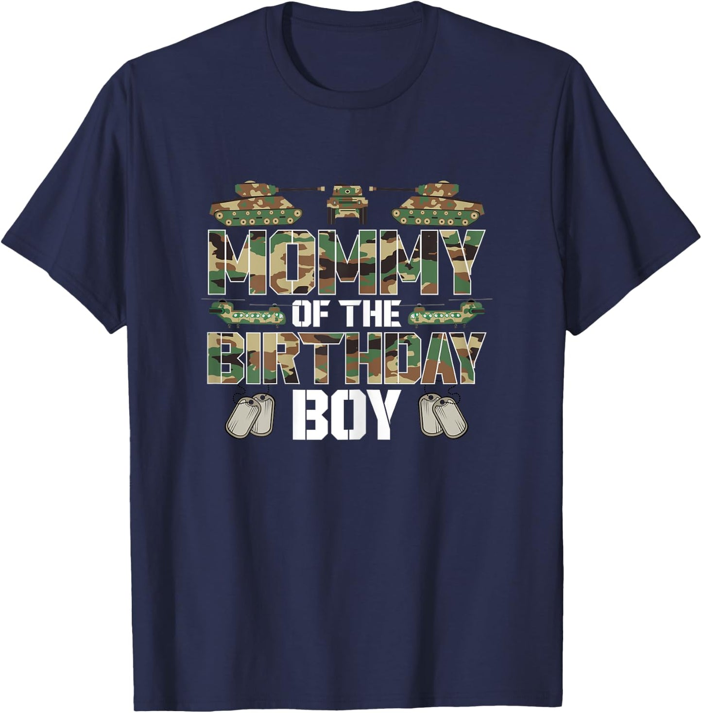 Mommy Of The Birthday Boy Military Matching Army Theme T-Shirt - T-Shirt | Navy
