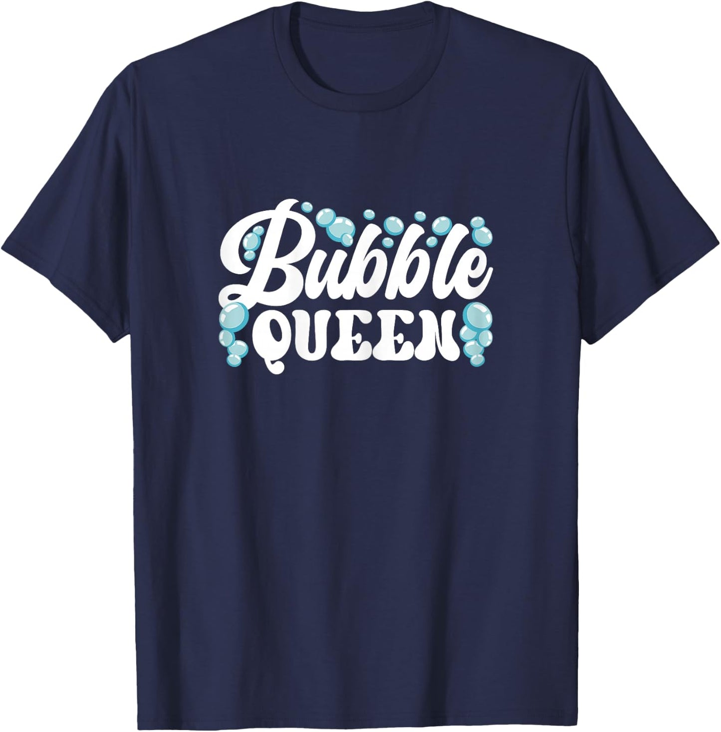 Bubble Queen Soap Craft Soap Bubbles T-Shirt - T-Shirt | Navy