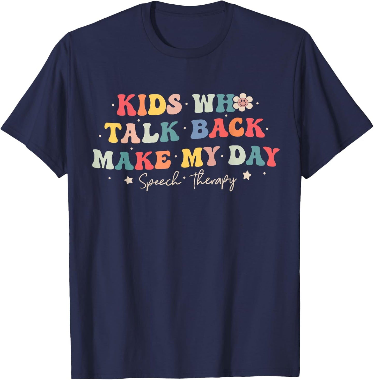 Speech Therapy Speech Language Pathologist SLP Women T-Shirt - T-Shirt | Navy