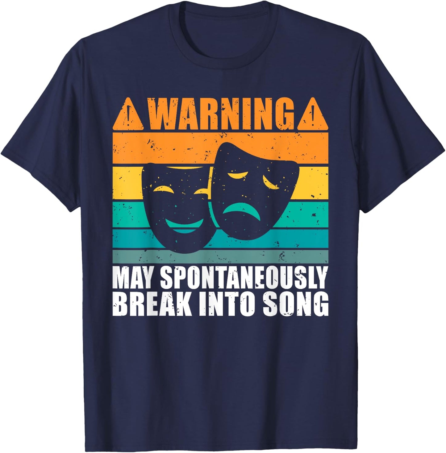 Warning may spontaneously break into Song Theater T-Shirt - T-Shirt | Navy