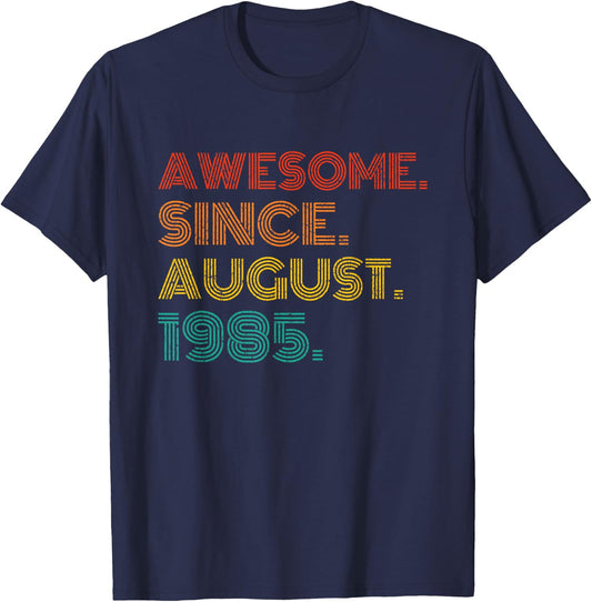 Awesome Since August 1985 Birthday Gifts Idea 1985 Vintage T-Shirt - T-Shirt | Navy
