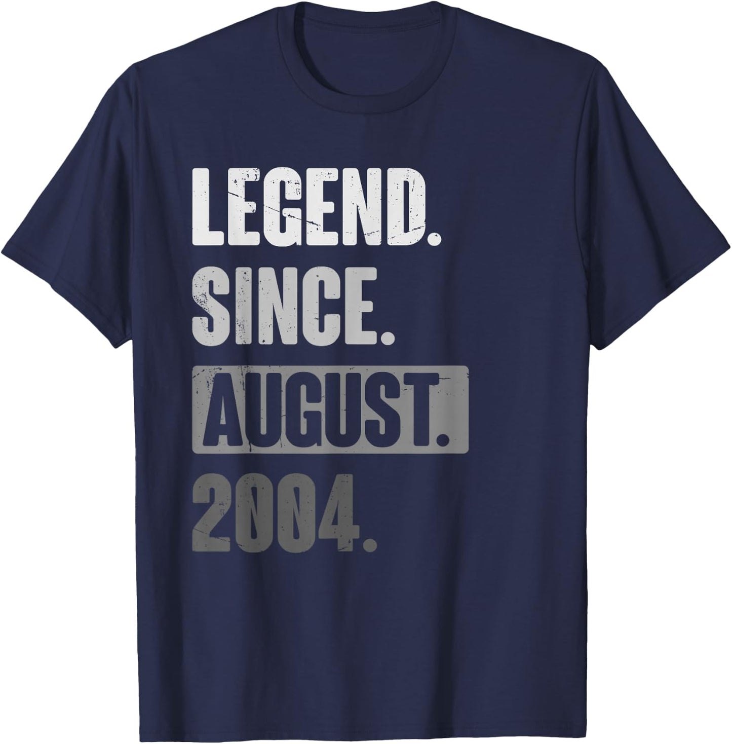 Legend Since August 2004 - Funny Birthday 22nd Decoration T-Shirt - T-Shirt | Navy