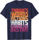 Thoughts Words Actions Habits Character Destiny T-Shirt - T-Shirt | Navy