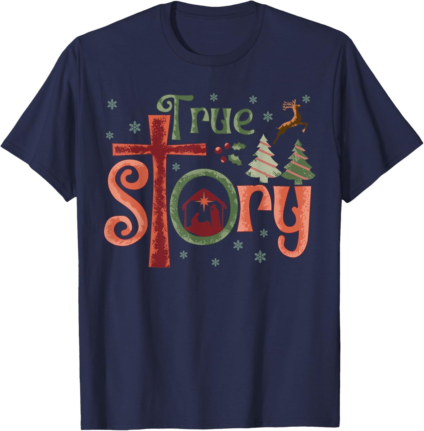 Cool Christian Christmas Resurrection Day Jesus True Story T-Shirt - T-Shirt | Navy