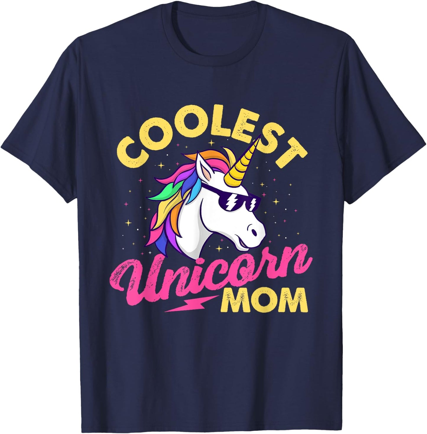 Coolest Unicorn Mom - Mystical Creature Rainbow Unicorn T-Shirt - T-Shirt | Navy
