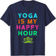 Yoga Is My Happy Hour Vintage Funny Yoga Saying T-Shirt - T-Shirt | Navy