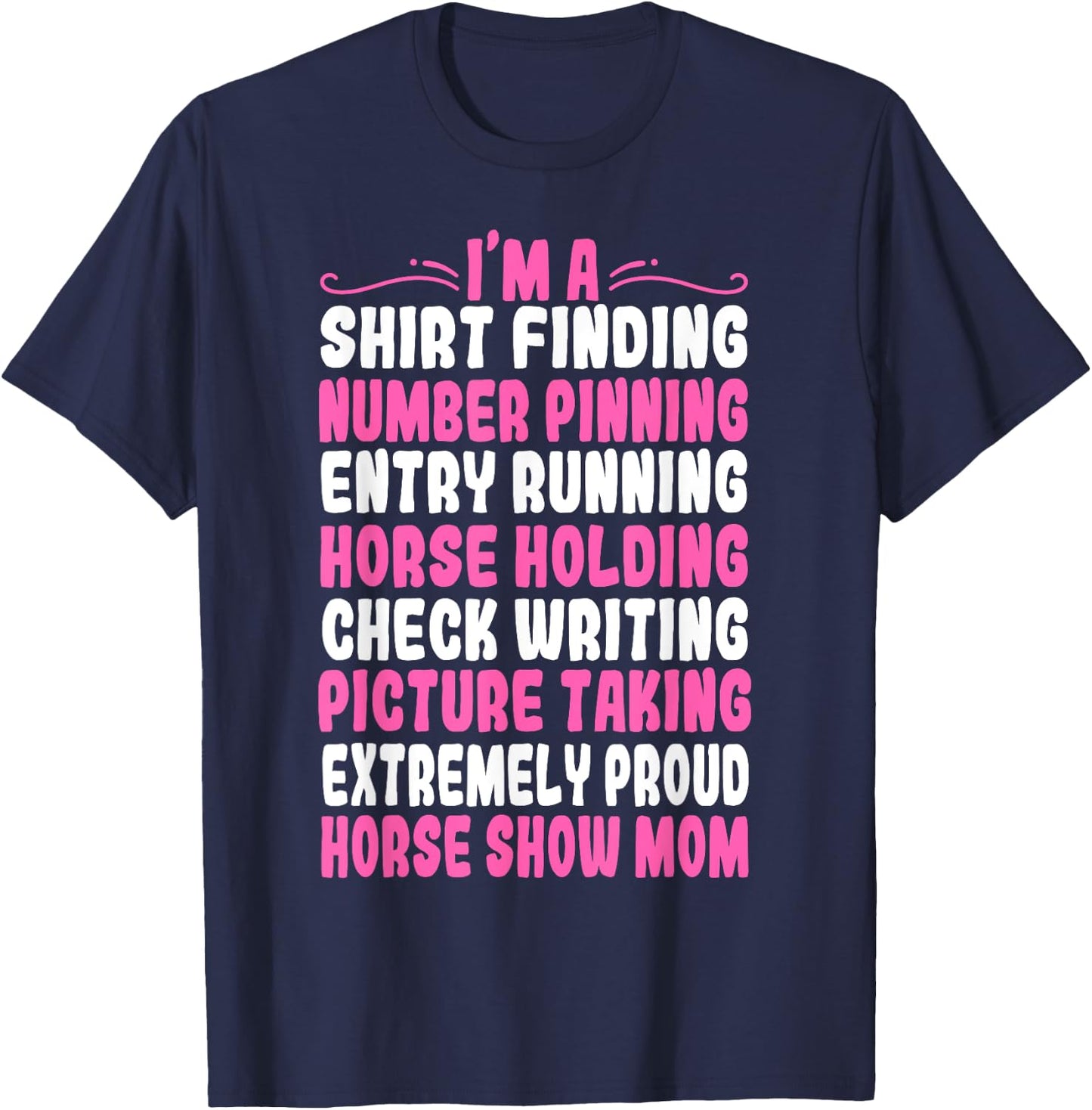 Horse Show Mom Equestrian Showjumping Mother's Day T-Shirt - T-Shirt | Navy