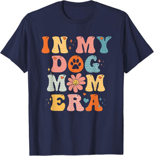In My Dog Mom Era Groovy Funny Dog Lover T-Shirt - T-Shirt | Navy