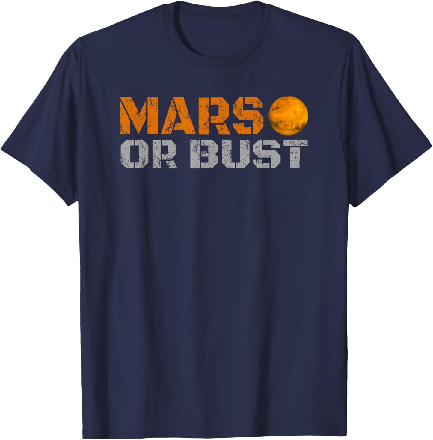 Mars OR Bust T-Shirt - T-Shirt | Navy