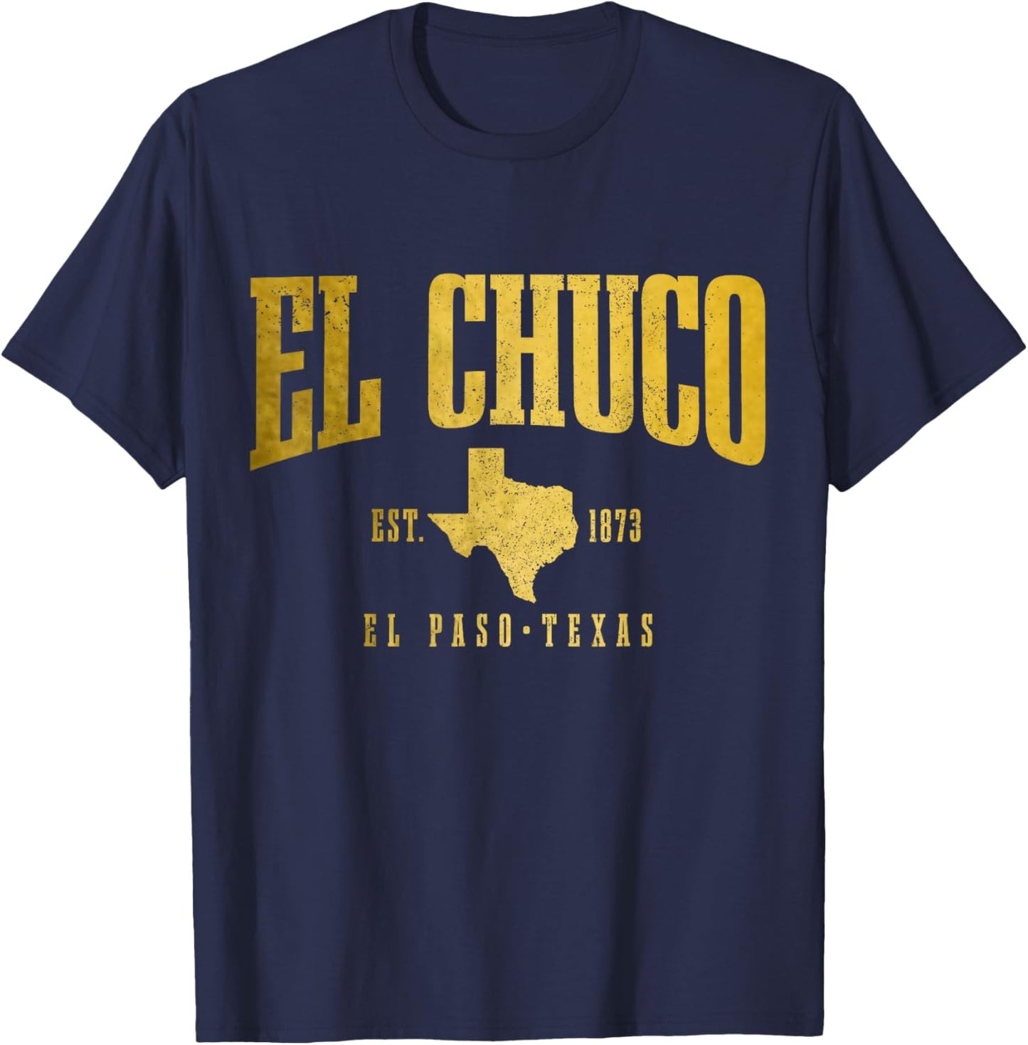 El Chuco El Paso Texas Pride Vintage Est. 1873 T-Shirt - T-Shirt | Navy