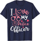 I Love My Police Officer Funny Police Officer Wife Women T-Shirt - T-Shirt | Navy
