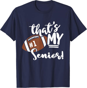 That's My Senior Football 1 Jersey Number Vintage Mom Dad T-Shirt - T-Shirt | Navy