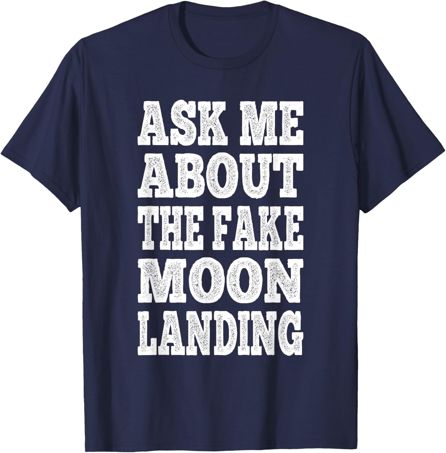 Fake Moon Landing T-Shirt - T-Shirt | Navy