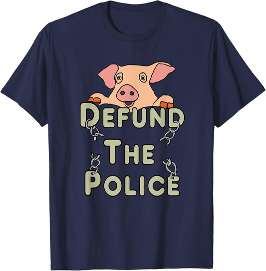 Defund The Police T-Shirt - T-Shirt | Navy