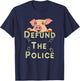 Defund The Police T-Shirt - T-Shirt | Navy