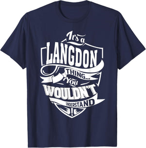 It's a LANGDON Thing Gifts T-Shirt - T-Shirt | Navy