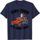 Zero Turn It's How I Roll Landscaping Dad Lawn Mower T-Shirt - T-Shirt | Navy