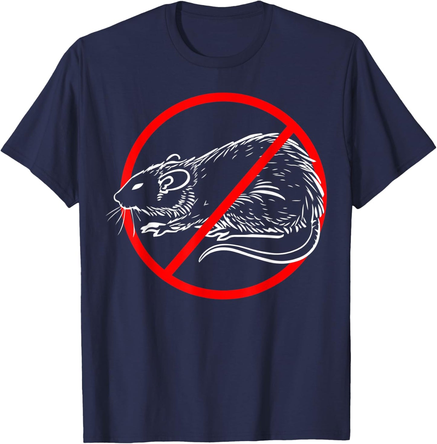 Exterminator Pest Control Eradicator Terminator No Rat Sign T-Shirt - T-Shirt | Navy