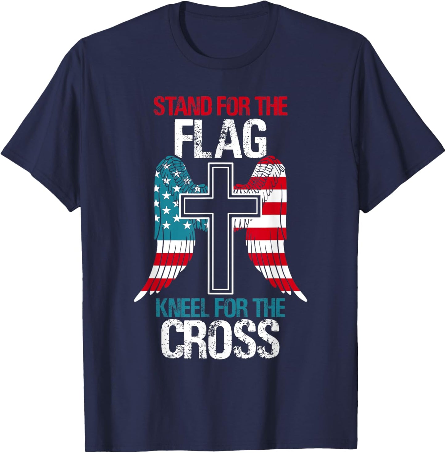 Stand For The Flag Kneel For The Cross USA Flag American T-Shirt - T-Shirt | Navy