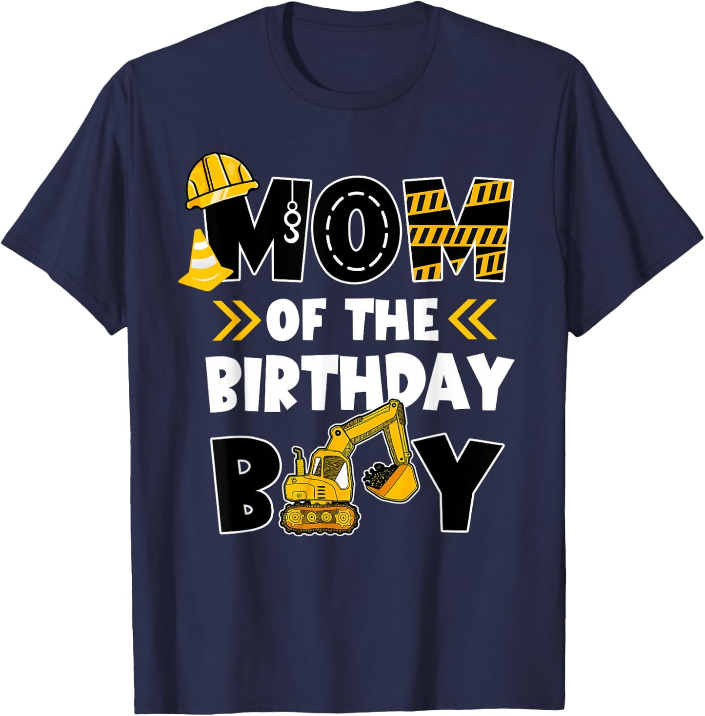 Mom of The Birthday Boy Shirt Construction Truck Digger T-Shirt - T-Shirt | Navy