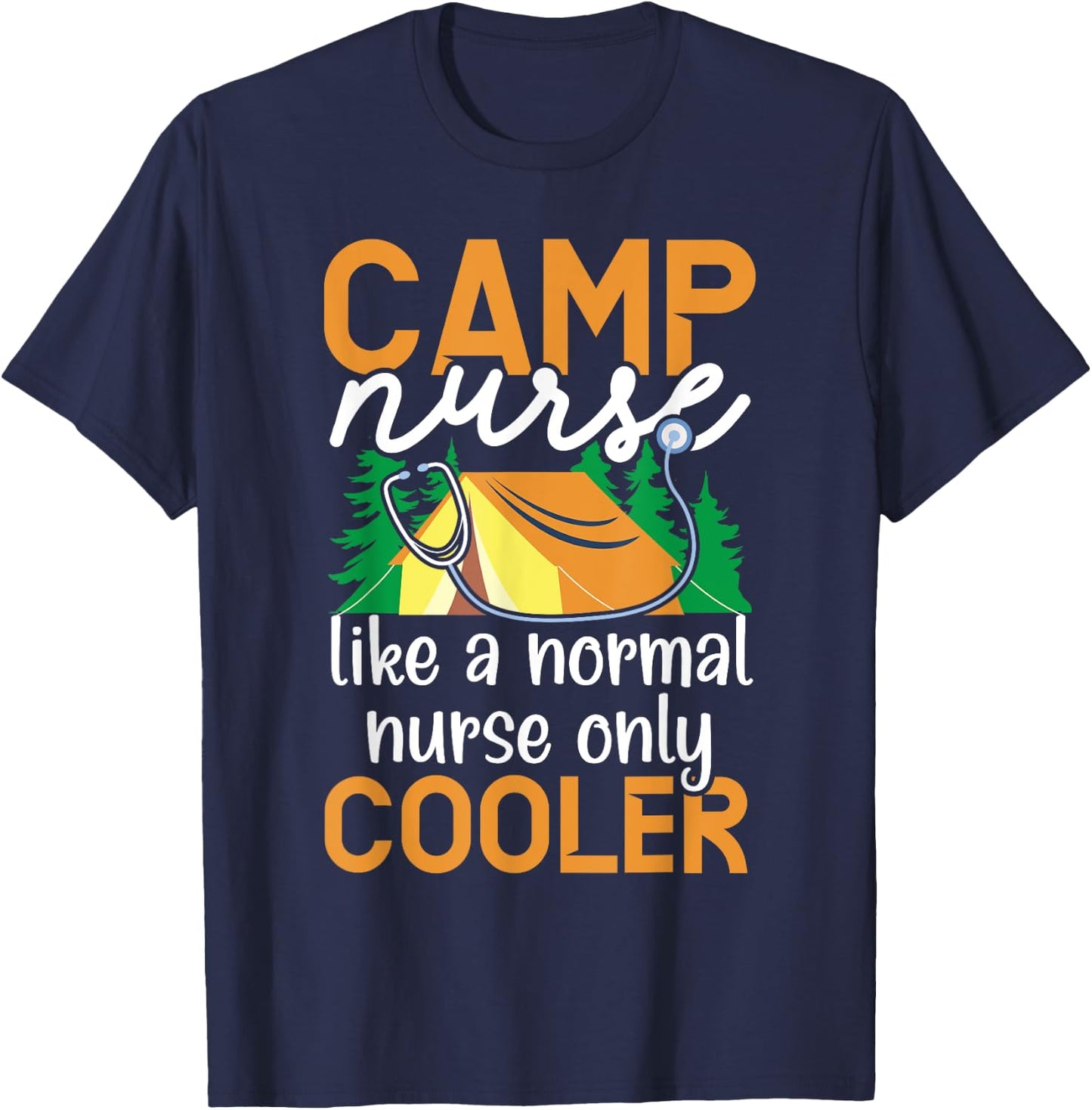 Camp Nurse Camping Nursing Registered Nurse Camper T-Shirt - T-Shirt | Navy