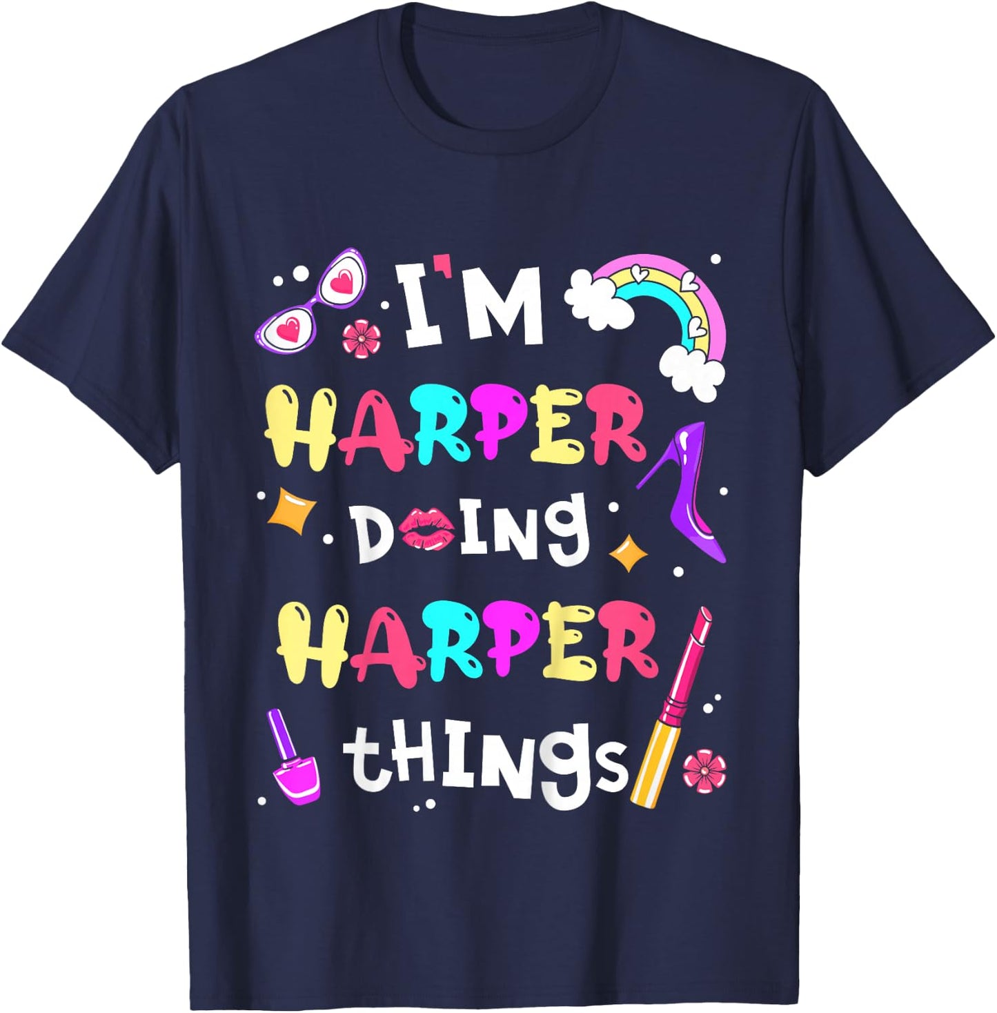 I'm Harper Doing Harper Things Cute Girls Personalized Name T-Shirt - T-Shirt | Navy
