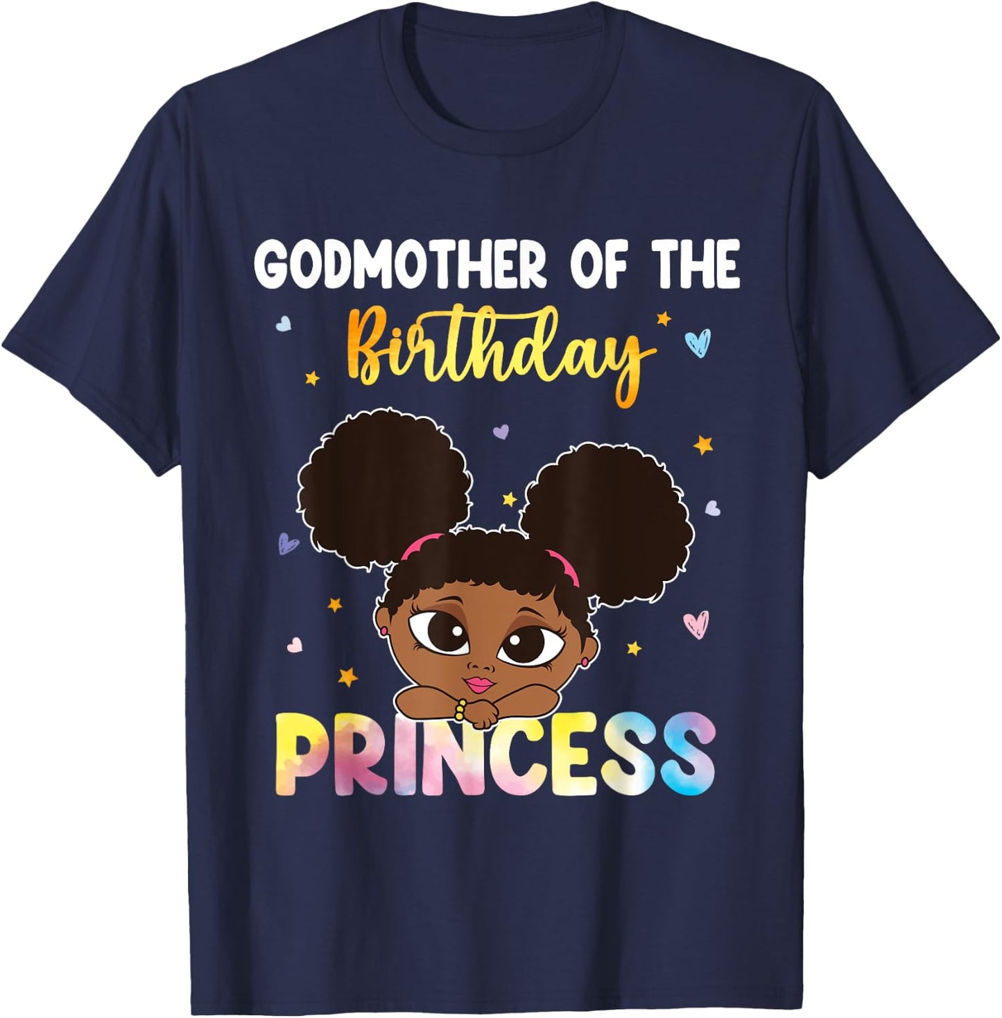 TIE DYE Godmother The Birthday Princess Black History Month T-Shirt - T-Shirt | Navy