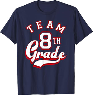 Team 8th Grade Eighth for Teacher or Students Women Girls Kids T-Shirt - T-Shirt | Navy